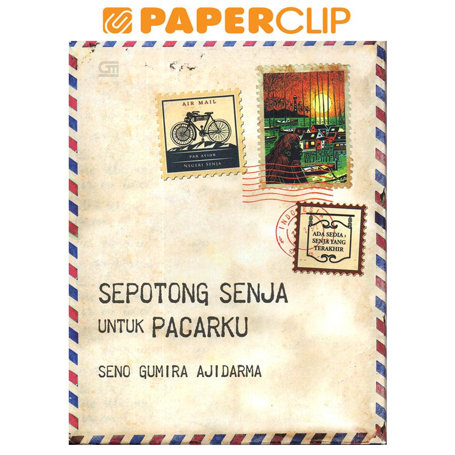 SEPOTONG SENJA UNTUK PACARKU