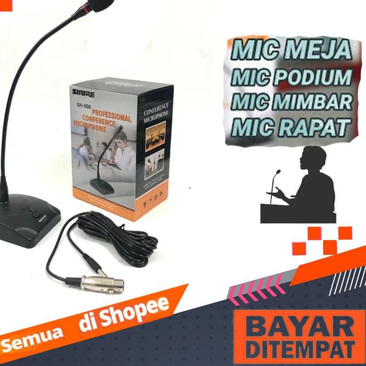 ❈ SHURE SH 500 Microphone Meja/Mimbar/Podium SHURE Mikrofon Kabel ♤