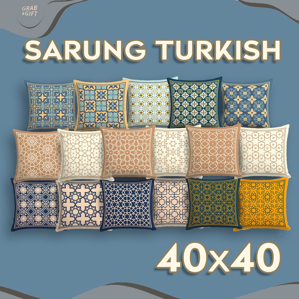 SARUNG Bantal Sofa Motif Turkish Minimalis 40x40 cm Pattern Turkey Abstrak Ramadhan Maroko Timur Tengah Arabik Marocco Tile Turkish Turki Cover Grabandgift