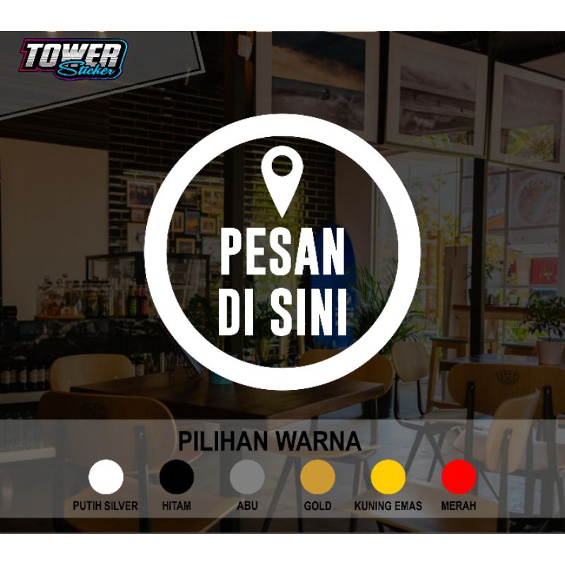 Sticker cutting PESAN DI SINI buat dikaca dll bahan reflektif memantulkan cahaya