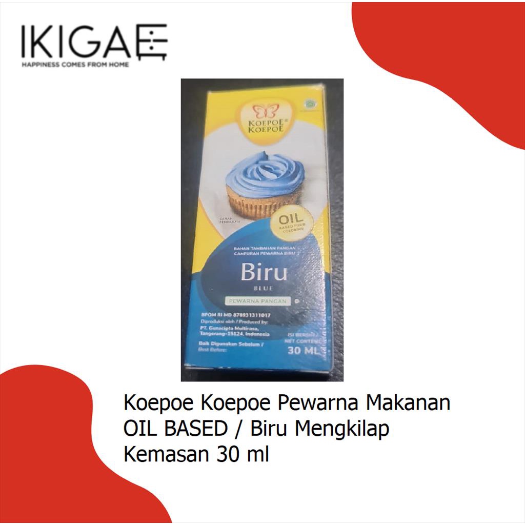 KOEPOE KOEPOE PEWARNA MAKANAN OIL BASED ANEKA WARNA MENGKILAP 30 ML