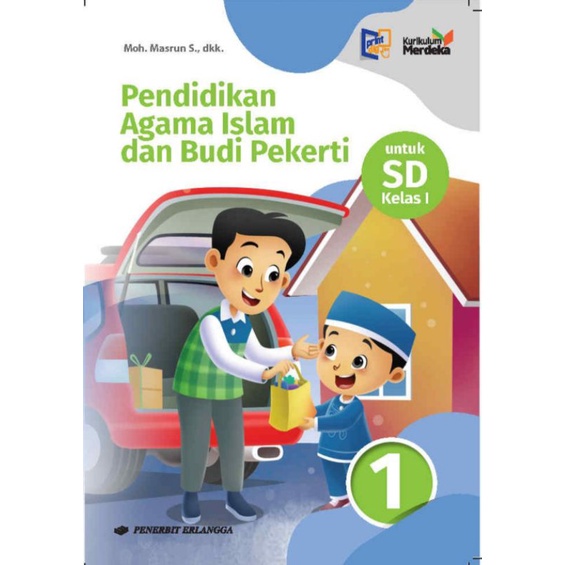 

BUKU PAI PENDIDIKAN AGAMA ISLAM DAN BUDI PEKERTI KELAS 1 SD PENERBIT ERLANGGA KURIKULUM MERDEKA