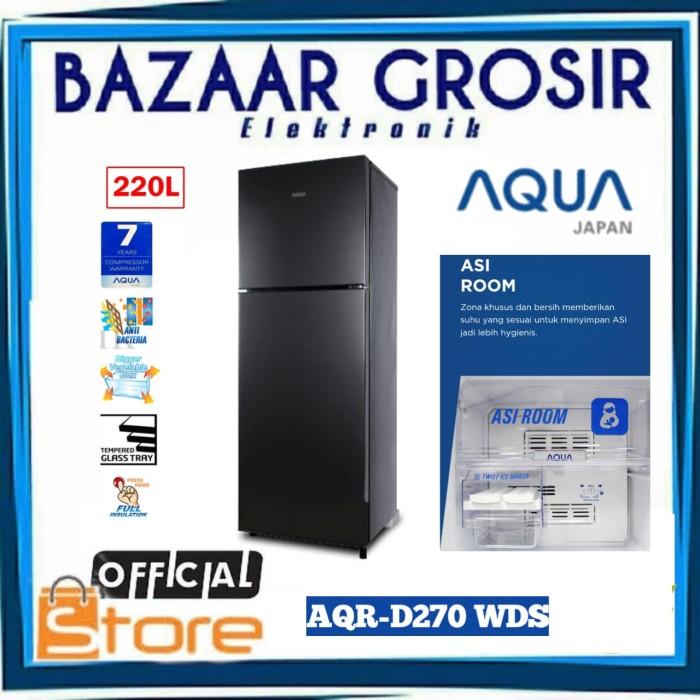 KULKAS AQUA AQR-D270WDS / AQRD270WDS / AQR-D270 WDS / AQRD270 BOX ASI