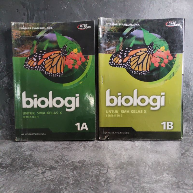 Buku Biologi kelas 10, X, SMA, 1A, 1B, Penerbit Erlangga, Istamar Syamsuri, KTSP 2006.