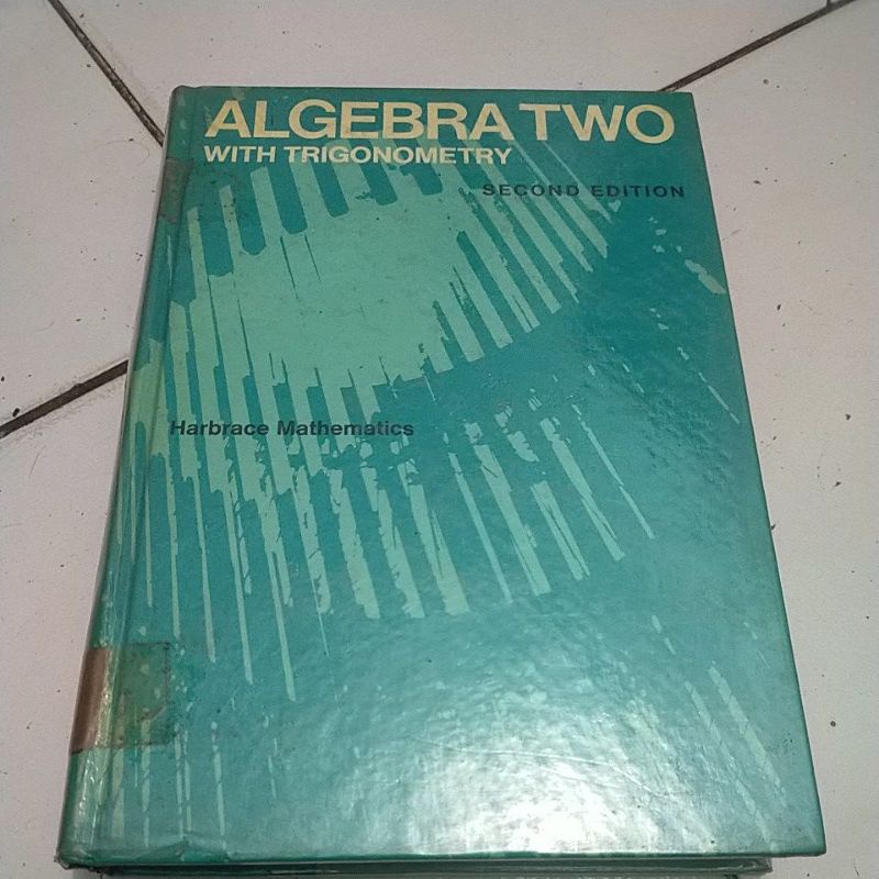 ORIGINAL ALGEBRA TOW WITH TRIGONOMETRY SECOND EDITION