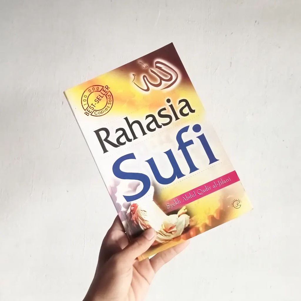 Rahasia Sufi | Syekh Abdul Qadir Al Jailani | Pustaka Sufi
