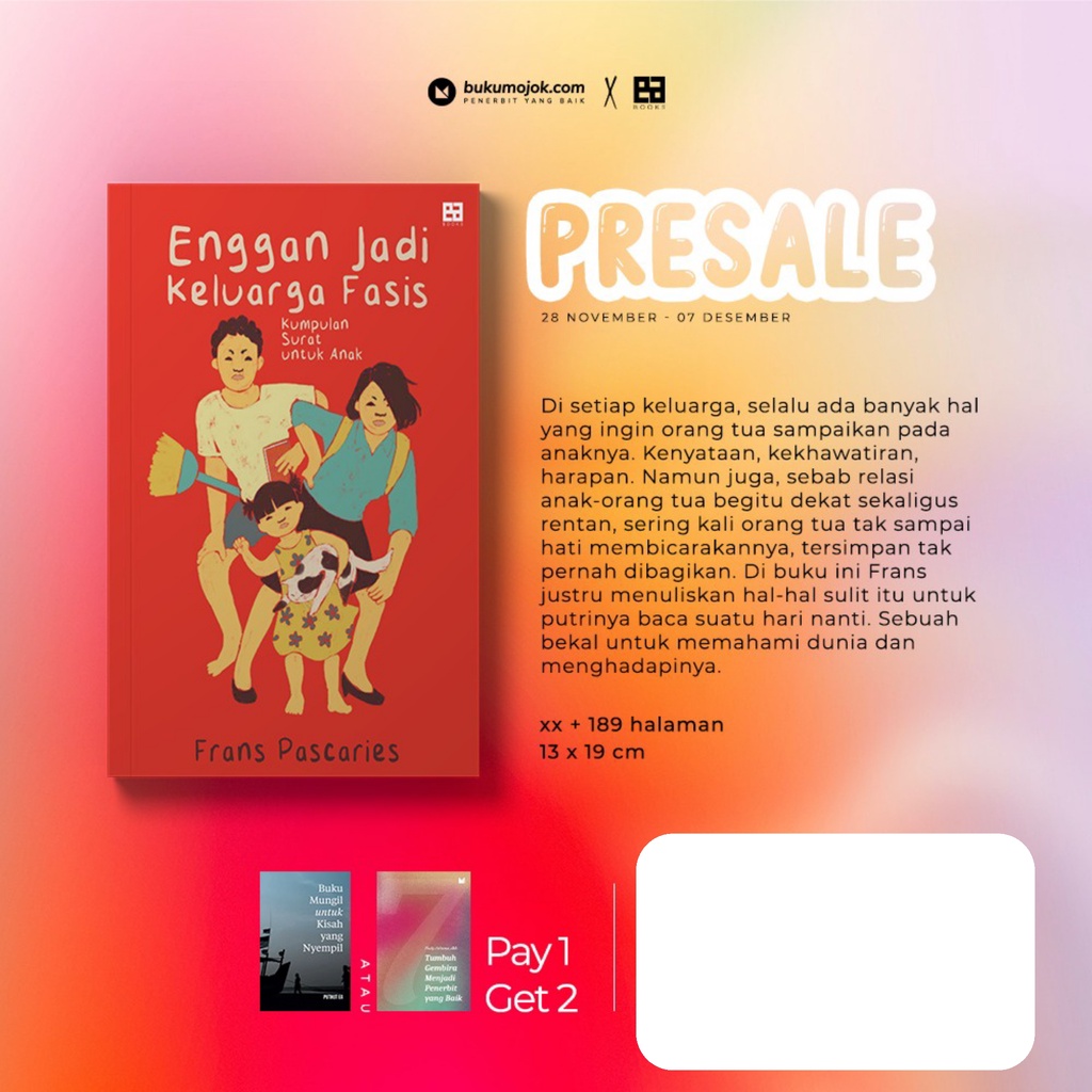 ENGGAN JADI KELUARGA FASIS - Frans Pascaries