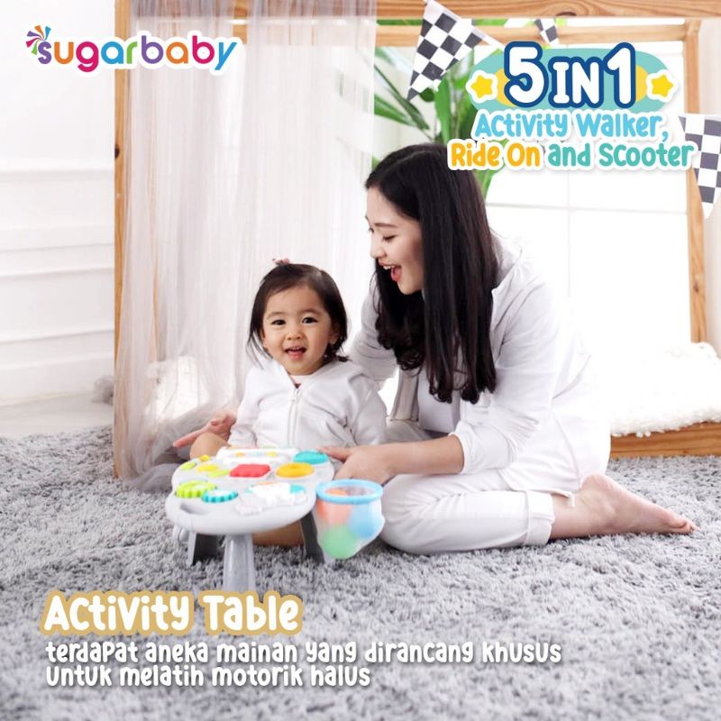 Sugarbaby 5in1 Activity Walker, Ride-On and Scooter/Push walker/Activity walker/Baby walker  Baby Walker 5 in 1 Push Walker Alat Belajar Jalan Bayi Sugar Baby Walker &amp; Table Push Walker Baby Walker Mini Car scooter