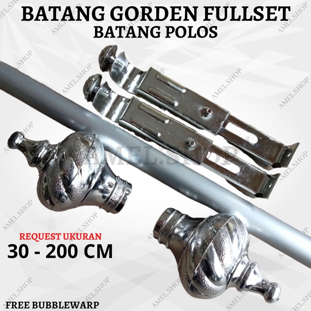 BATANG GORDEN FULLSET BATANG POLOS REQUEST UKURAN 30-200 CM