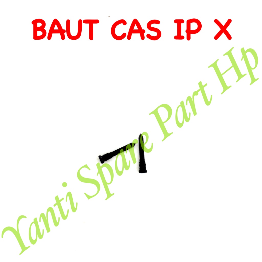 Baut Cas Ip X Original Terlaris New