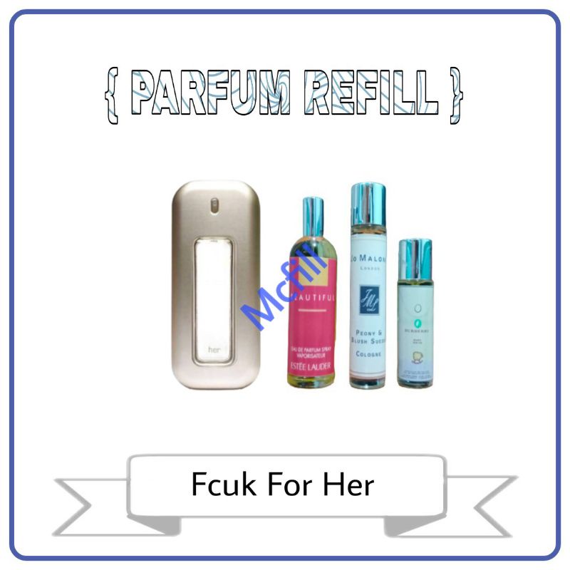 Parfum Refill Fcuk For Her