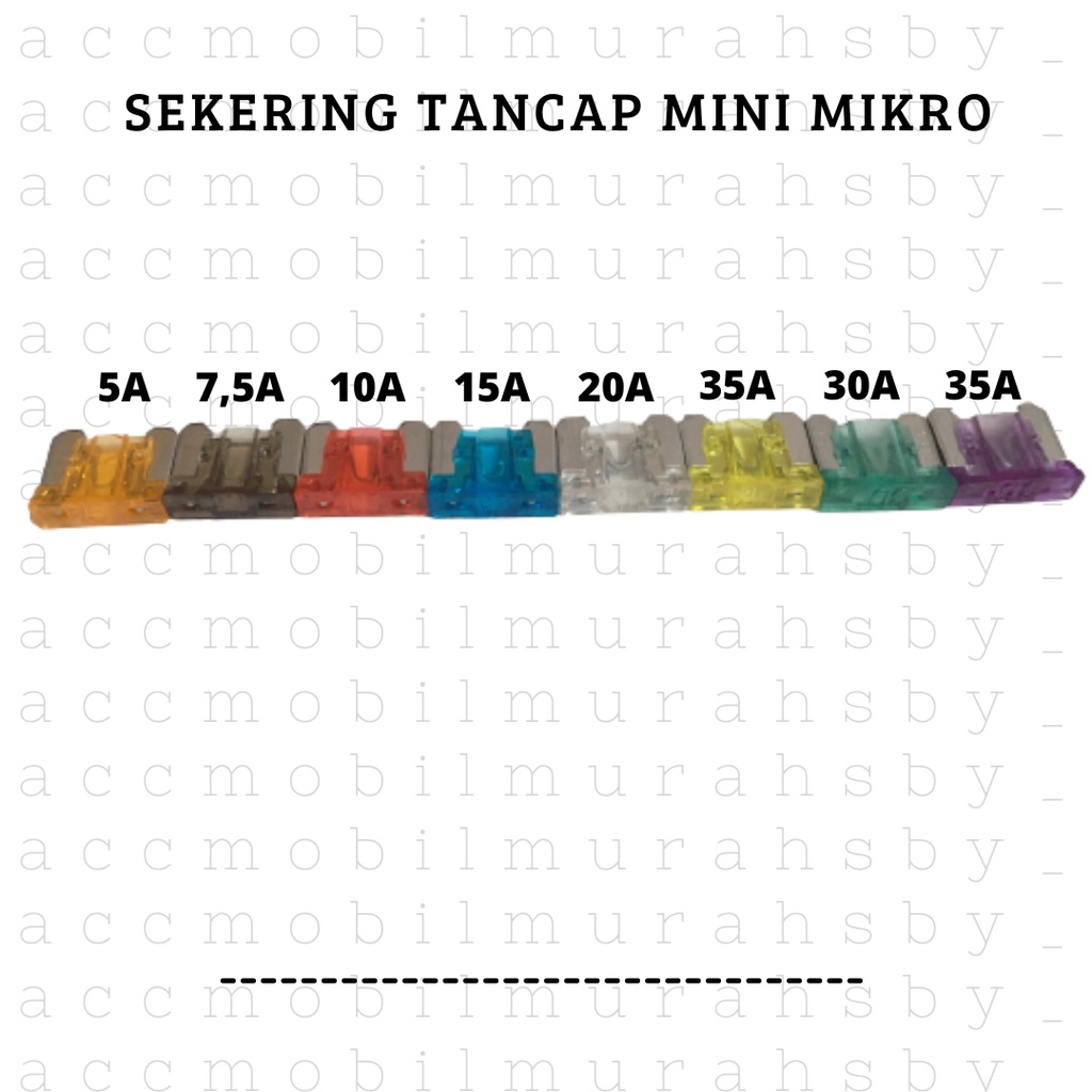 Fuse Sekring Tancap DX MIKRO MICRO / Sikring Tancap Mini Kecil Mobil Ukuran MIKRO Harga 10 pcs