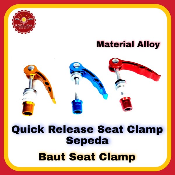 QR Seat Clamp Baut Quick Release Seat Clamp Sepeda