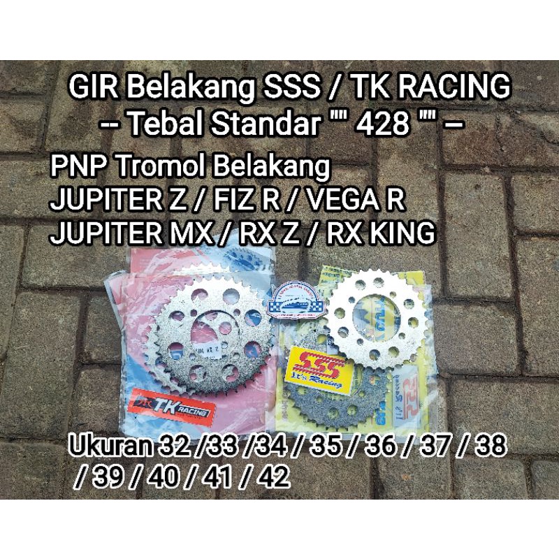 Gear Gir Belakang SSS / TK RACING Tebal Standar 428 JUPITER Z / JUPITER MX / VEGA R / FIZ R / RX-Z /