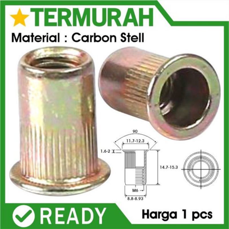 Rivet Nut M6 / Insert Nut / Mur Rivet / Nutsert / Mur Tanam
Ukuran dalam M6 atau baut 10
Ukuran diam