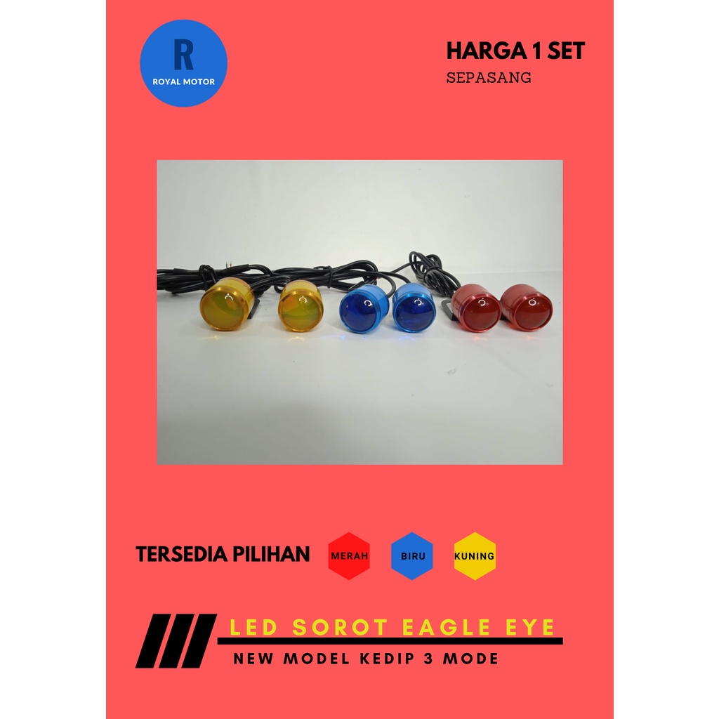 [WERACE] LAMPU LED SOROT EAGLE EYE / MATA ELANG (NEW) FLASHING (HARGA 1 SET, ISI 2 PCS) 3 MODE