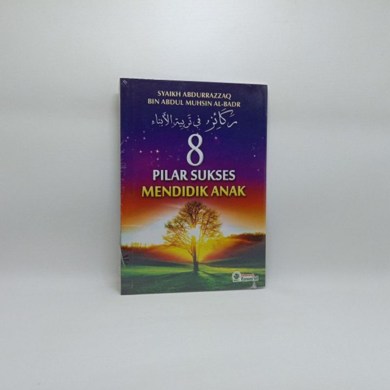 Buku 8 Pilar Sukses Mendidik Anak