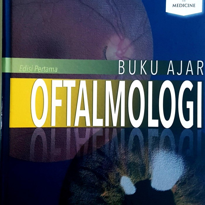 

[ORIGINAL] Buku Ajar Oftalmologi - Rita S. Sitorus