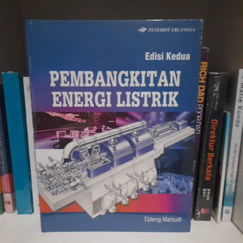 ORIGINAL Buku Pembangkitan Energi Listrik Edisi 2 By Djiteng Marsudi
