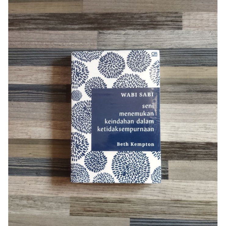 WABI SABI : SENI MENEMUKAN KEINDAHAN DALAM KETIDAKSEMPURNAAN
