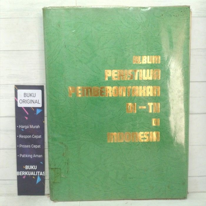 Album Peristiwa Pemberontakan Di TII Di Indonesia BUKU Hardcover