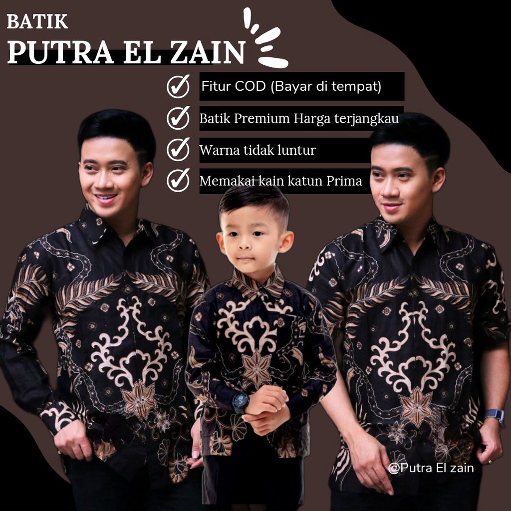 Batik Putra EL Zain TERBARU Couple sweet || couple batik ayah dan Batik anak cowok BATIK Hitam Hitam Batik Terbaru Batik 2023 Batik Kenzo Hitam Batik Coklat