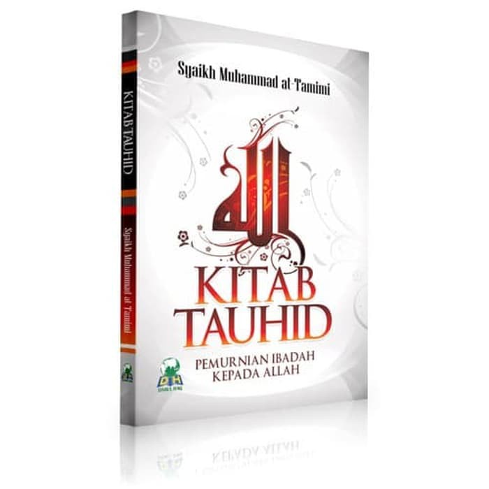 

Kitab Tauhid Syaikh Muhammad at-Tamimi - Darul Haq - idg