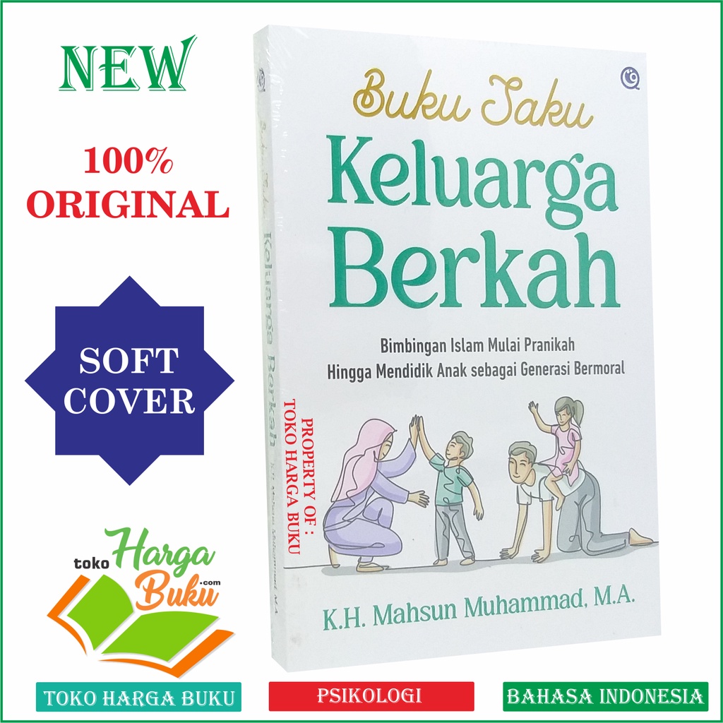 Buku Saku Keluarga Berkah Bimbingan Islam Mulai Pranikah Hingga Mendidik Anak Sebagai Generasi Bermoral Penerbit Qaf