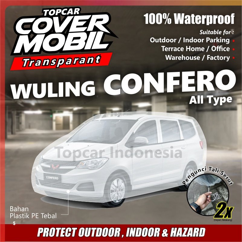 Cover Mobil Transparan Wuling Confero Plastik Tebal Plastik Waterproof Outdoor Indoor Part Mobil Aksesoris Exterior Premium Quality