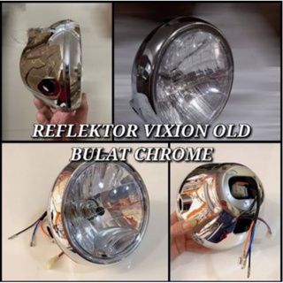 LAMPU DEPAN HEADLAMP REFLEKTOR CHROME VIXION BULAT/VIXION OLD RX KING NEW