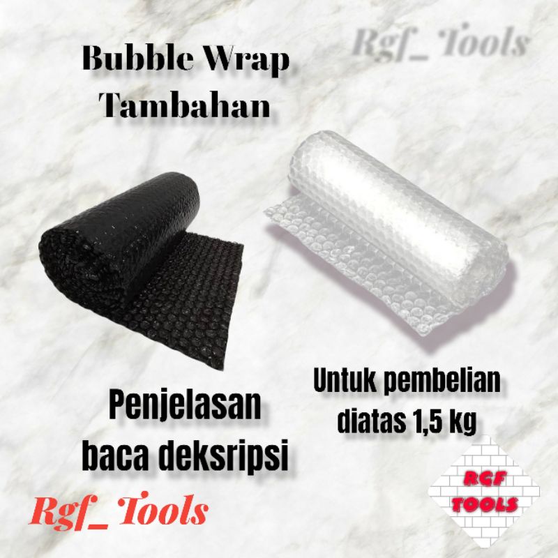 

Bubble Wrap Tambahan