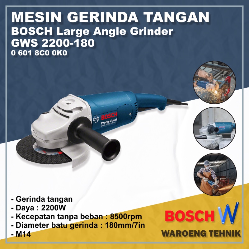 Mesin Gerinda Tangan 7in BOSCH GWS 2200-180 Large Angle Grinder
