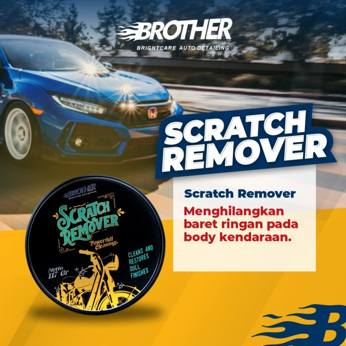 Anti Gores Scratch Remover Brother Penghilang Baret Ringan Body Mobil 100Gr Ori
