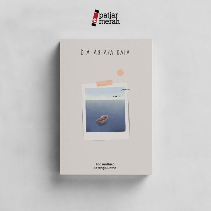 

Dia Antara Kata-Edo Andhika dan Tatang Guritno Best Seller