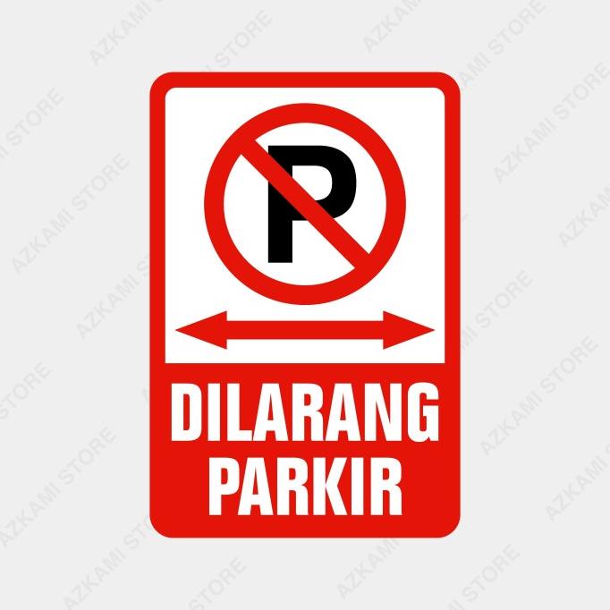 

Rambu Dilarang Parkir Di Area Ini 20cm x 30cm - Plat Alumunium BRG BARU