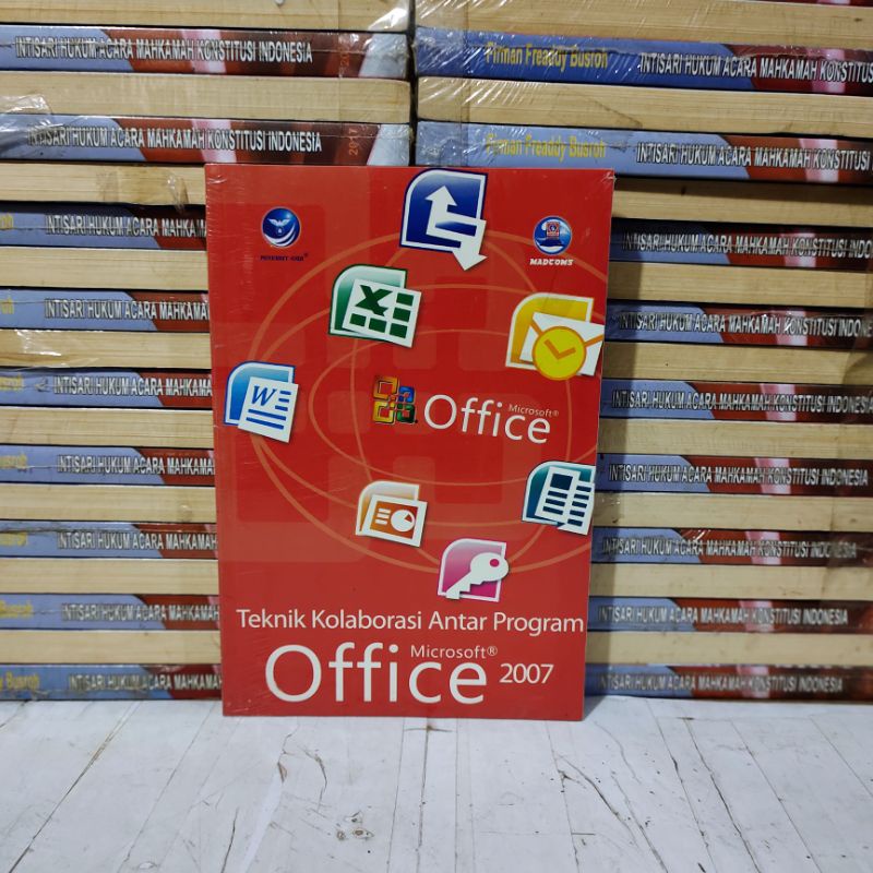 

BUKU ORIGINAL - TEKNIK KOLABORASI ANTAR PROGRAM MICROSOFT OFFICE 2007