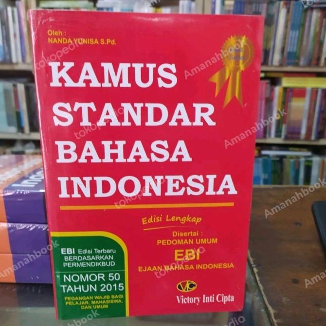 

Kamus Standar Bahasa indonesia ORI / Best Seller