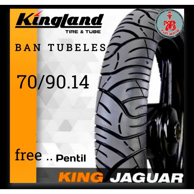 BAN TUBELESS KINGLAND KING JAGUAR 70/90.14 FREE PENTIL