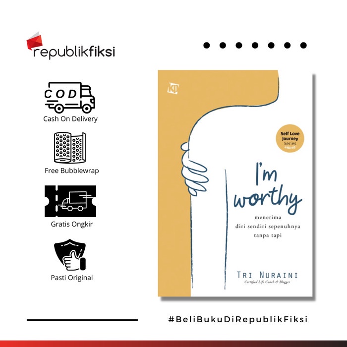 

Buku I'm Worthy - Tri Nuraini - Kawan Pustaka