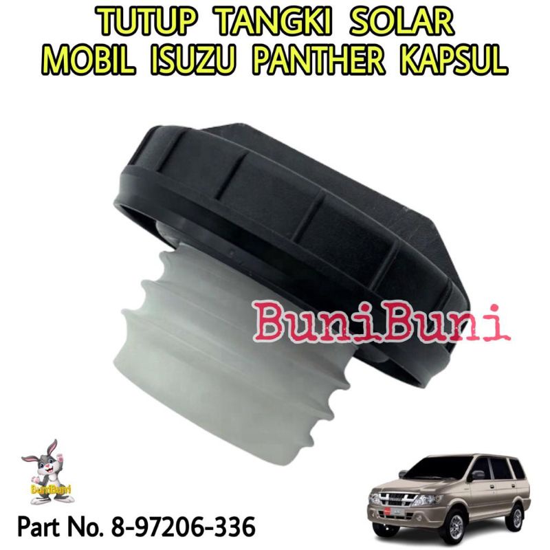 TUTUP TANGKI / Tengki Minyak Solar Mobil Isuzu PANTHER TOURING Kapsul / PANTHER NEW