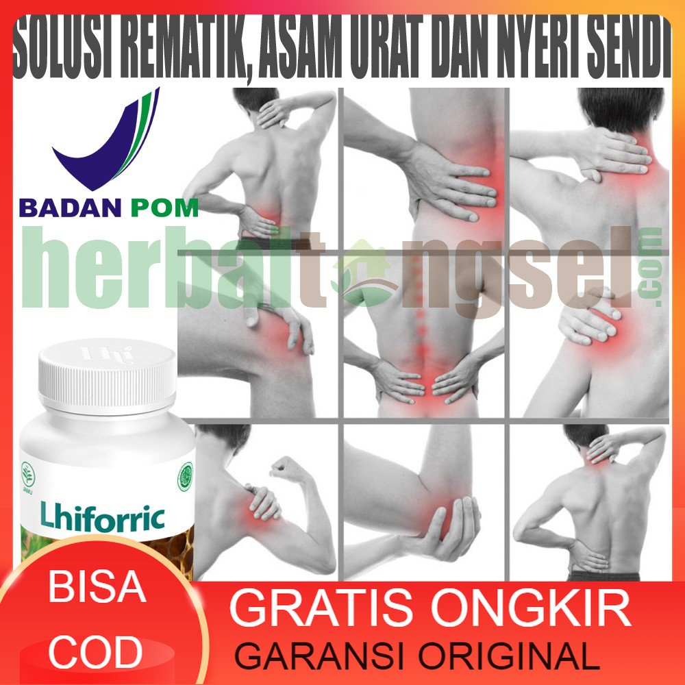 Lhiforric Herbal Original Mengatasi Rematik Asam Urat Nyeri Sendi Obat Herbal Obat Asam Urat, Nyeri 