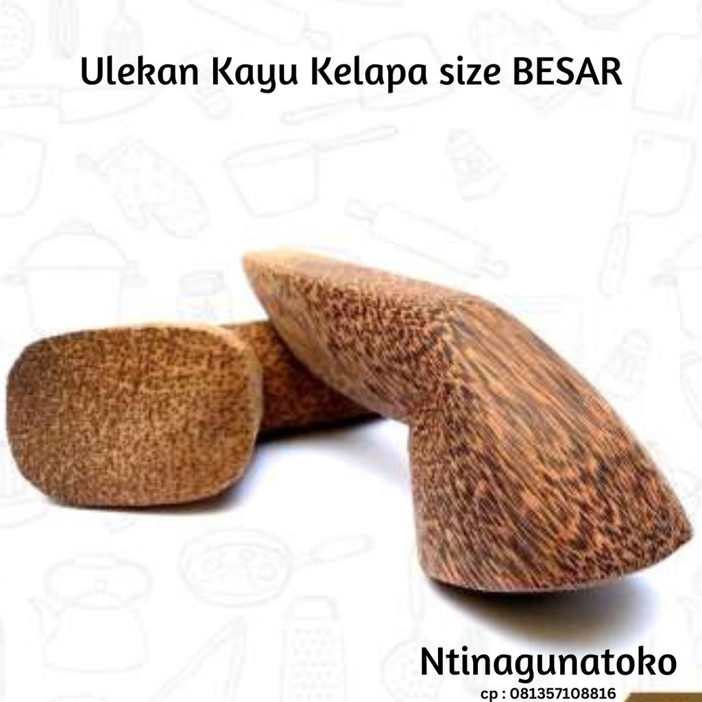 [PREMIUM] Ulekan Kayu Kelapa BESAR . Ulegan Kayu Kelapa BESAR . Ulek Uleg . Ulekan kayu kelapa . Ule