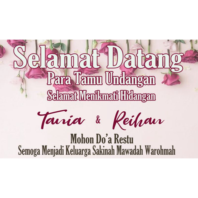 Banner selamat datang/ mohon doa restu/ sakinah/ banner pernikahan / spanduk