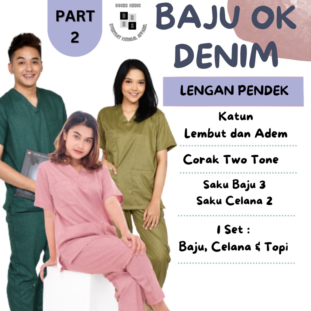 Baju OK DENIM / Baju Jaga / Scrub Medis DENIM Lengan Pendek (PART 2) DOCHS MEDIC