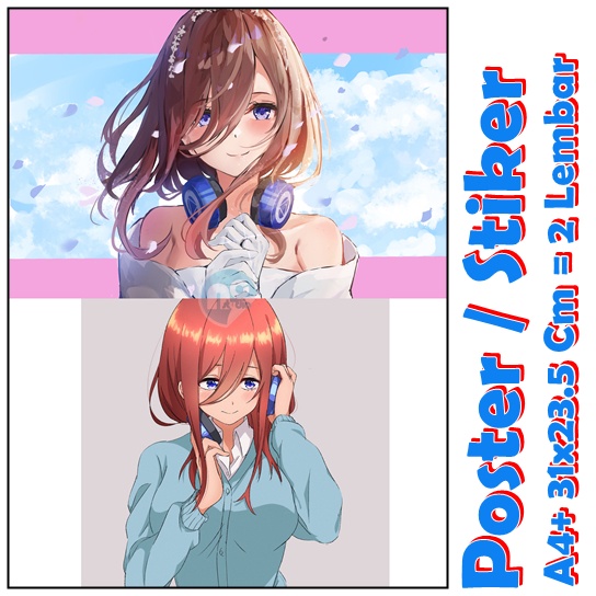Poster / Sticker A4 Go-toubun no Hanayome Nino Yotsuba Ichika Miku itsuki Anime a3 a3+ a4  rumah wal