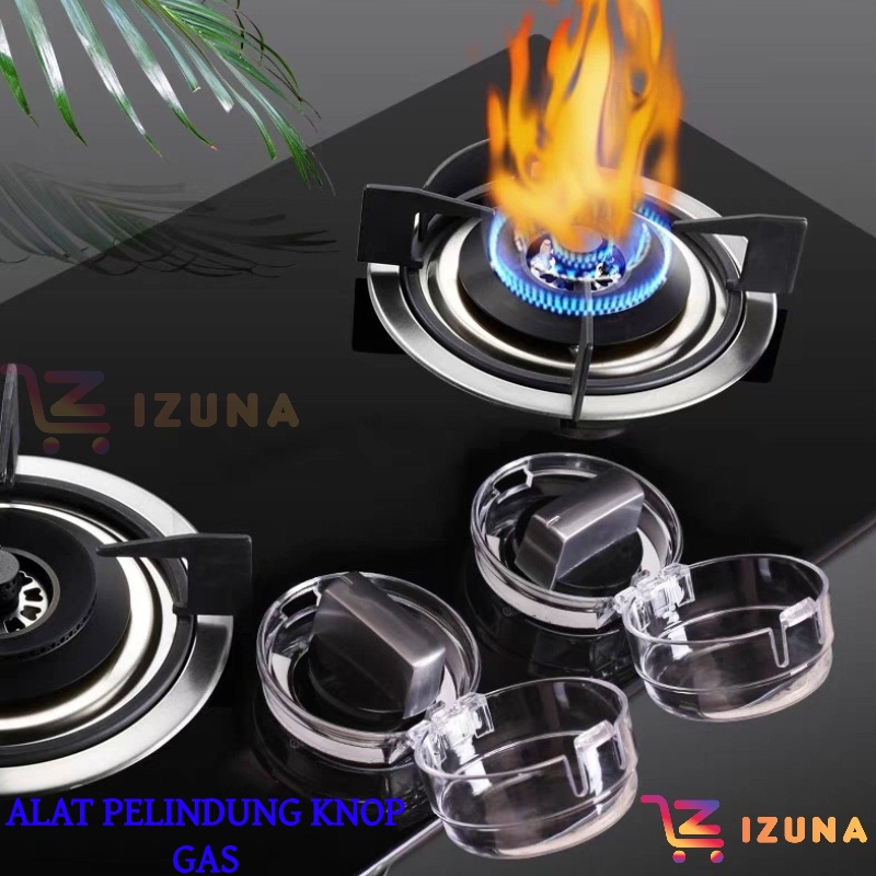 [IZUNA] ALAT PELINDUNG PENUTUP KNOP GAS / UNIVERSAL COVER PENUTUP KNOP GAS KOMPOR TRANSPARAN / PENUTUP KNOP GAS