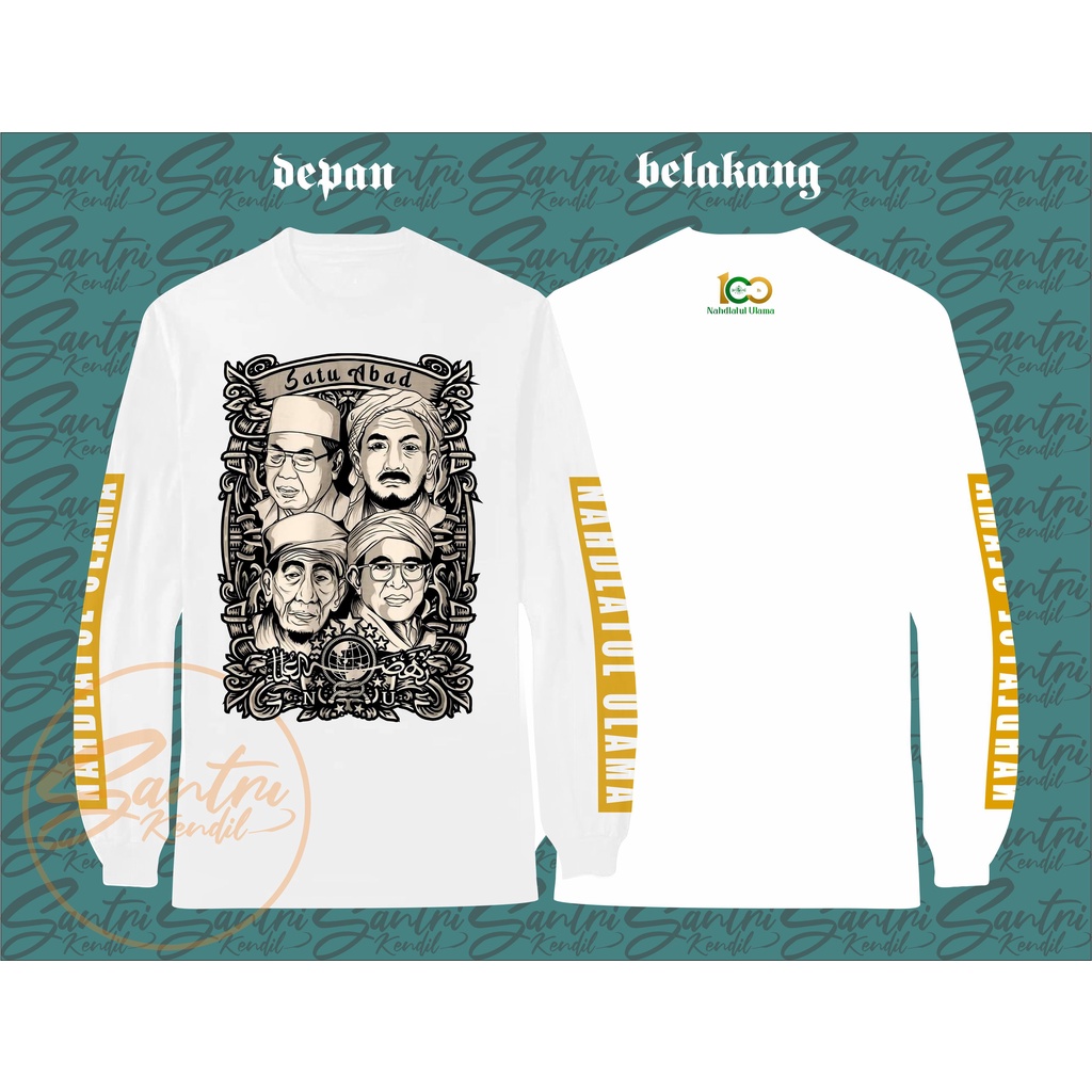 KAOS SATU ABAD NU TERBARU KUALITAS PREMIUM 100% COTTON COMBED / KAOS 1 ABAD NU / KAOS SATU ABAD NAHD