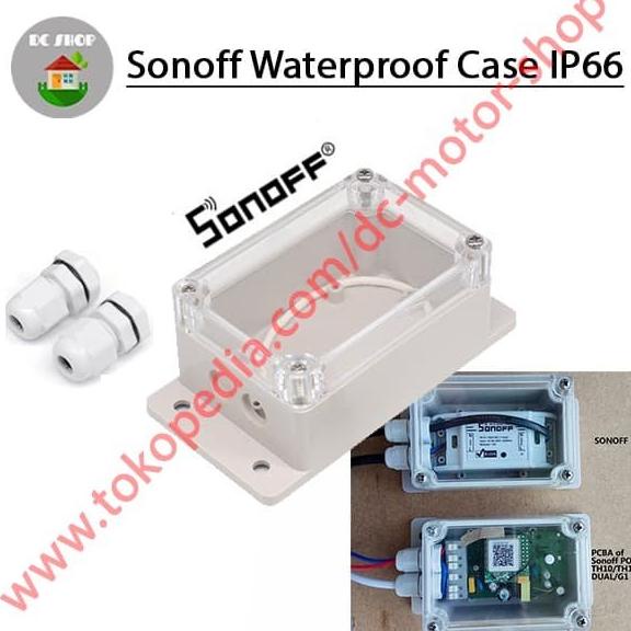 Sonoff Waterproof Box Case IP66 Anti Air untuk Basic TH10 TH16 POW dc-motor90 Segera Beli