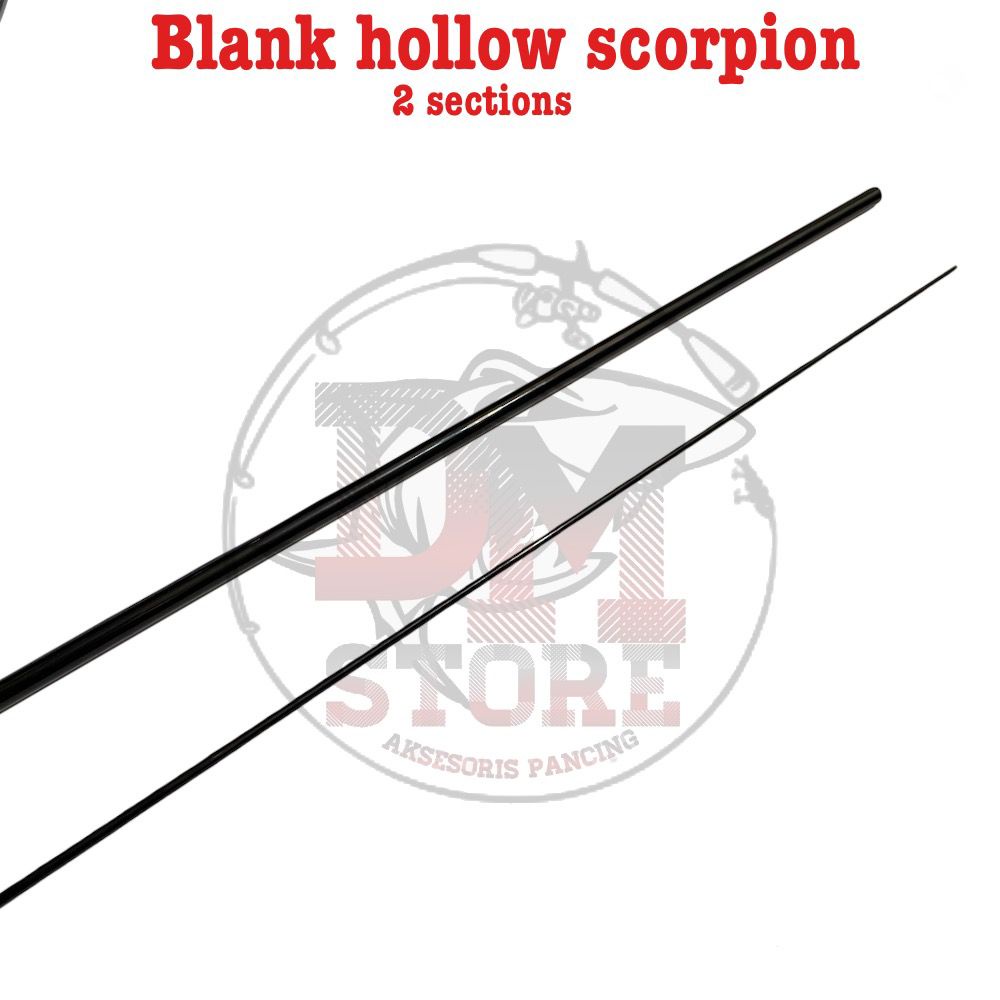 Blank hollow scorpion - blank joran sambung 2