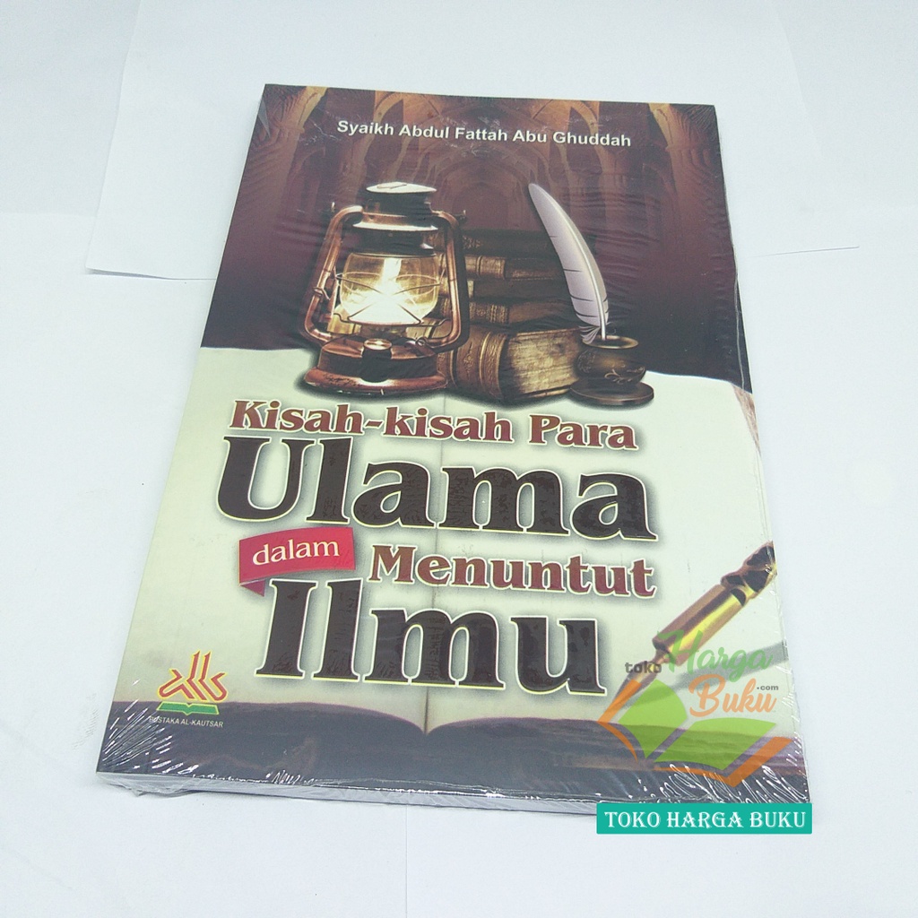 Kisah-Kisah Para Ulama Dalam Menuntut Ilmu Penerbit Pustaka Al-Kautsar